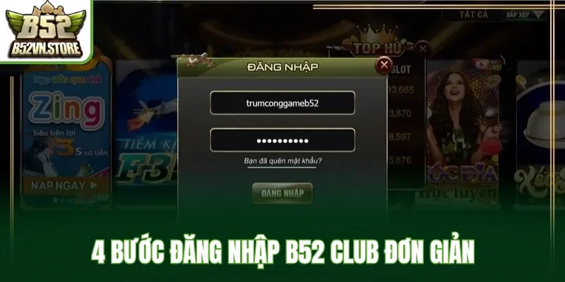 4 bước đăng nhập B52 Club đơn giản