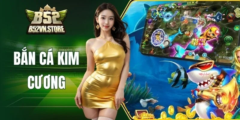 Bắn Cá Kim Cương - Thách Thức Mọi Màn Bắn, Rinh Quà Khủng